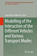 Cover: Modelling of the Interaction of the Different Vehicles and Various Transport Modes - Springer