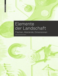 Enlarge image Cover: Elemente der Landschaft - Birkhäuser Verlag GmbH