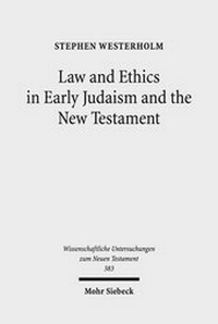 Abbildung von: Law and Ethics in Early Judaism and the New Testament - Mohr Siebeck