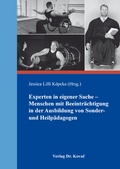 Cover: Experten in eigener Sache - Menschen mit Beeintr&auml;chtigung in der Ausbildung von Sonder- und Heilp&auml;dagogen - Kovac, Dr. Verlag