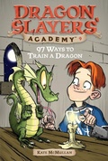 Cover: 97 Ways to Train a Dragon #9 - Grosset & Dunlap