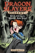 Cover: Sir Lancelot, Where Are You? #6 - Grosset & Dunlap