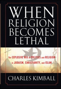 Abbildung von: When Religion Becomes Lethal - Jossey-Bass