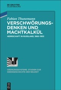 Cover: Verschw&ouml;rungsdenken und Machtkalk&uuml;l - De Gruyter Oldenbourg