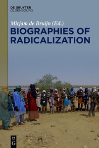Abbildung von: Biographies of Radicalization - De Gruyter Oldenbourg