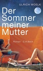 Cover: Der Sommer meiner Mutter - C.H.BECK