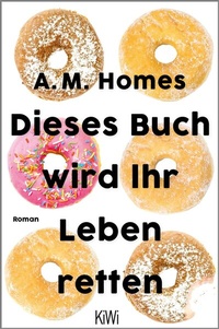 Abbildung von: Dieses Buch wird Ihr Leben retten - Kiepenheuer & Witsch