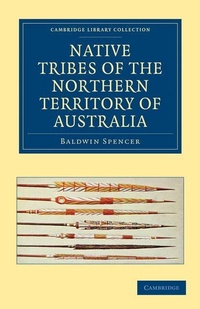 Enlarge image Cover: Native Tribes of the Northern Territory of Australia - Cambridge University Press
