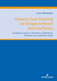 Abbildung von: Advance Care Planning bei fortgeschrittener Herzinsuffizienz - Peter Lang Verlag
