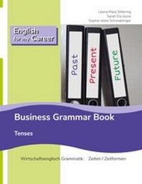Abbildung von: English for my Career - Grammar Book - Tenses - Books on Demand