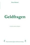 Cover: Geldfragen - &Ouml;sterreichischer Jagd- u. Fischerei-Vlg