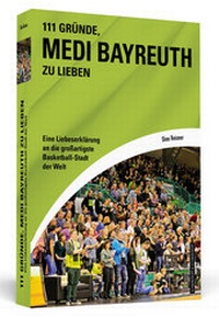 Abbildung von: 111 Gründe, Medi Bayreuth zu lieben - Schwarzkopf & Schwarzkopf