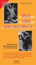 Cover: Tante Linas Kriegskochbuch - vitolibro Vito von Eichborn