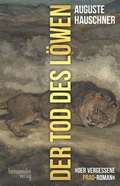 Cover: Der Tod des L&ouml;wen - homunculus verlag