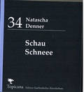 Cover: Schau Schnee - Saarl&auml;ndisches K&uuml;nstlerhaus