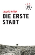 Cover: Die erste Stadt - HOLLITZER Verlag