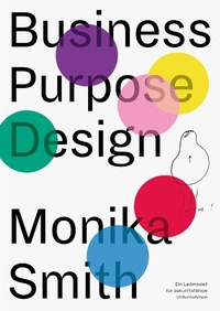 Enlarge image Cover: Business Purpose Design - Santiago Berlin Gmbh