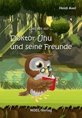 Cover: Doktor Uhu und seine Freunde - NOEL-Verlag