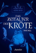 Cover: Fairytale gone Bad 3: Das Zeitalter der Kr&ouml;te - Amrun Verlag