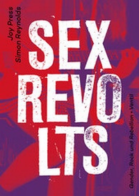 Abbildung von: Sex Revolts - Ventil Verlag