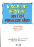 Cover: Disciplina positiva : los tres primeros a&ntilde;os - Ediciones Medici, S.L.