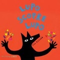 Cover: Lupo scopre Lupo - I libricini;Bacchilega Editore