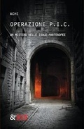 Cover: Operazione P.I.C. - Un mistero nelle isole partenopee - Amazon Digital Services LLC - Kdp Print Us