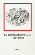 Cover: Le edizioni Einaudi (1933-2018) - I millenni;Einaudi