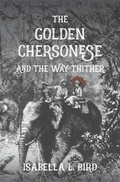 Cover: The Golden Chersonese and The Way Thither - Earnshaw Books Ltd