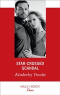 Cover: Star-Crossed Scandal - Mills & Boon