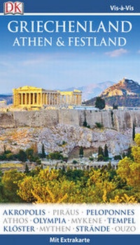 Abbildung von: Vis-à-Vis Reiseführer Griechenland, Athen & Festland - Dorling Kindersley Reiseführer