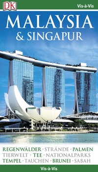 Abbildung von: Vis-à-Vis Reiseführer Malaysia & Singapur - Dorling Kindersley Reiseführer