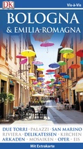 Cover: Vis-&agrave;-Vis Reisef&uuml;hrer Bologna & Emilia-Romagna - Dorling Kindersley Reisef&uuml;hrer