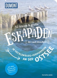 Abbildung von: 52 kleine & große Eskapaden in Mecklenburg-Vorpommern an der Ostsee - DuMont Reiseverlag