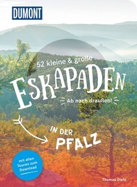 Abbildung von: 52 kleine & große Eskapaden in der Pfalz - DuMont Reiseverlag