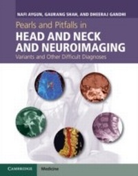 Abbildung von: Pearls and Pitfalls in Head and Neck and Neuroimaging - Cambridge University Press