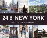 Abbildung von: LONELY PLANET Bildband 24 H New York - Lonely Planet Deutschland ein Imprint von MAIRDUMONT
