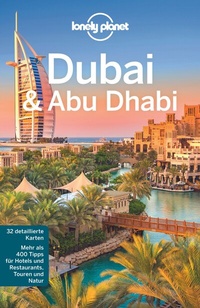 Abbildung von: Lonely Planet Reiseführer Dubai & Abu Dhabi - LONELY PLANET DEUTSCHLAND