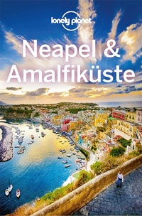 Abbildung von: Lonely Planet Reiseführer Neapel & Amalfiküste - LONELY PLANET DEUTSCHLAND