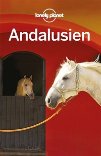 Abbildung von: Lonely Planet Reiseführer Andalusien - LONELY PLANET DEUTSCHLAND