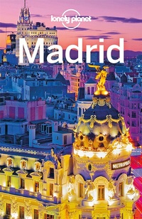 Abbildung von: LONELY PLANET Reiseführer Madrid - Lonely Planet Deutschland ein Imprint von MAIRDUMONT