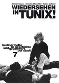 Cover: Wiedersehen in TUNIX! Ein Handbuch zur Berliner Projektekultur - Berliner Hefte zu Geschichte und Gegenwart der Stadt