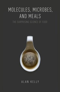 Enlarge image Cover: Molecules, Microbes, and Meals - Oxford University Press Inc