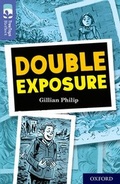 Cover: Oxford Reading Tree TreeTops Reflect: Oxford Level 17: Double Exposure - Oxford University Press