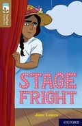 Cover: Oxford Reading Tree TreeTops Reflect: Oxford Level 18: Stage Fright - Oxford University Press