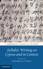 Cover: Syllabic Writing on Cyprus and its Context - Cambridge University Press