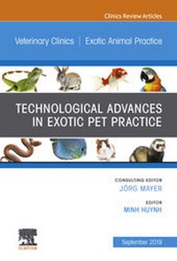 Abbildung von: Technological Advances in Exotic Pet Practice, An Issue of Veterinary Clinics of North America: Exotic Animal Practice - Elsevier