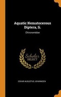 Cover: Aquatic Nematocerous Diptera, II. - Franklin Classics Trade Press