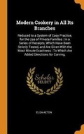 Cover: Modern Cookery in All Its Branches - Franklin Classics Trade Press