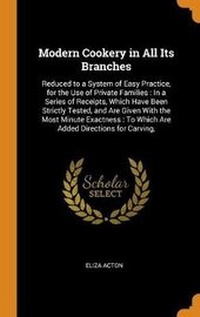 Enlarge image Cover: Modern Cookery in All Its Branches - Franklin Classics Trade Press